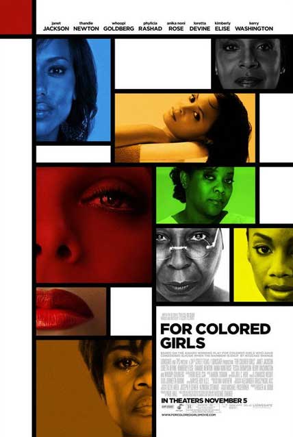 The movie is based on Ntozake Shange's play “For Colored Girls Who Have 